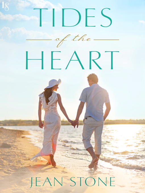Title details for Tides of the Heart by Jean Stone - Available